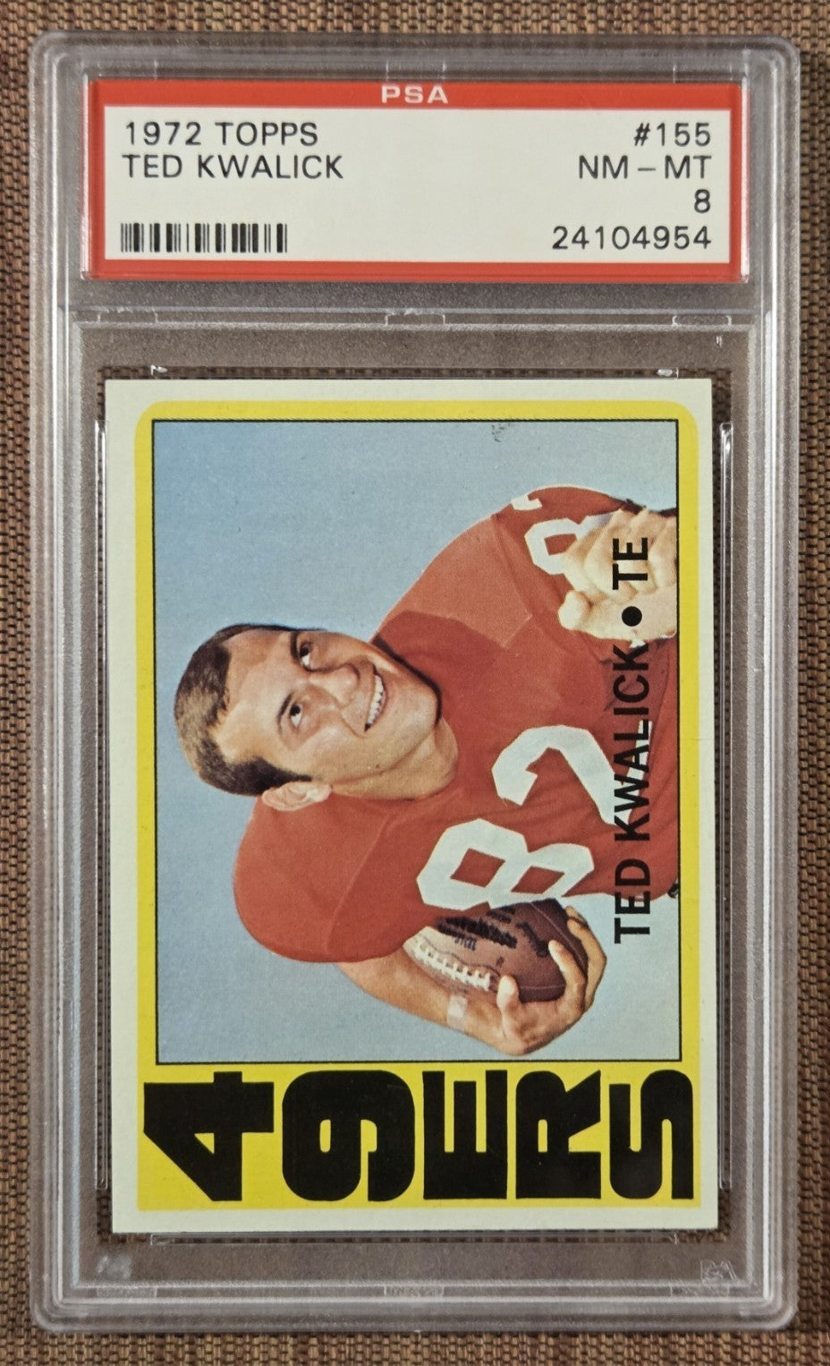 1972 Topps #155 Ted Kwalick San Francisco 49ers Rookie Football Card PSA 8 RC0