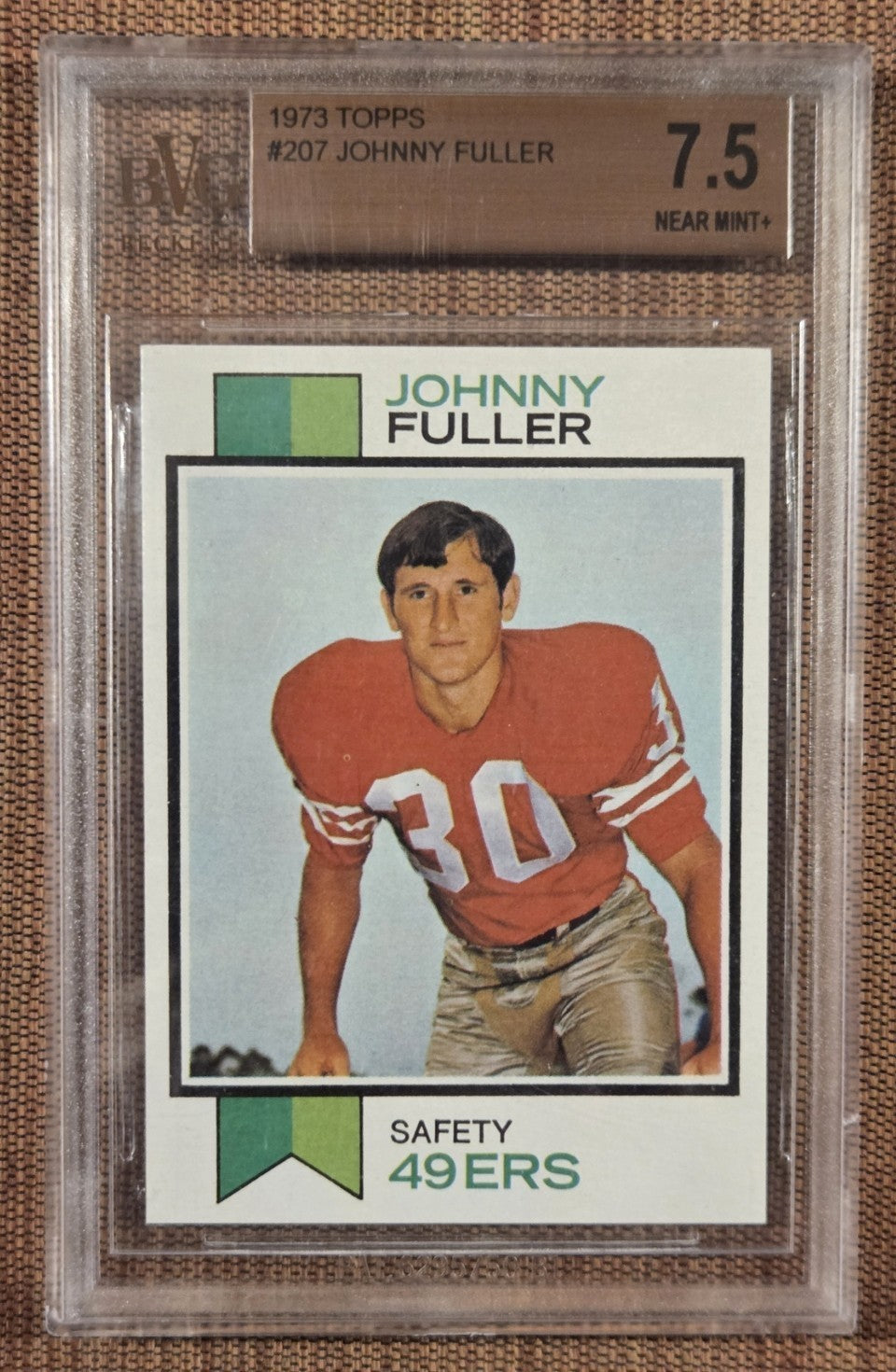 1973 Topps #207 Johnny Fuller San Francisco 49ers Rookie Football Card BVG7.5 RC0