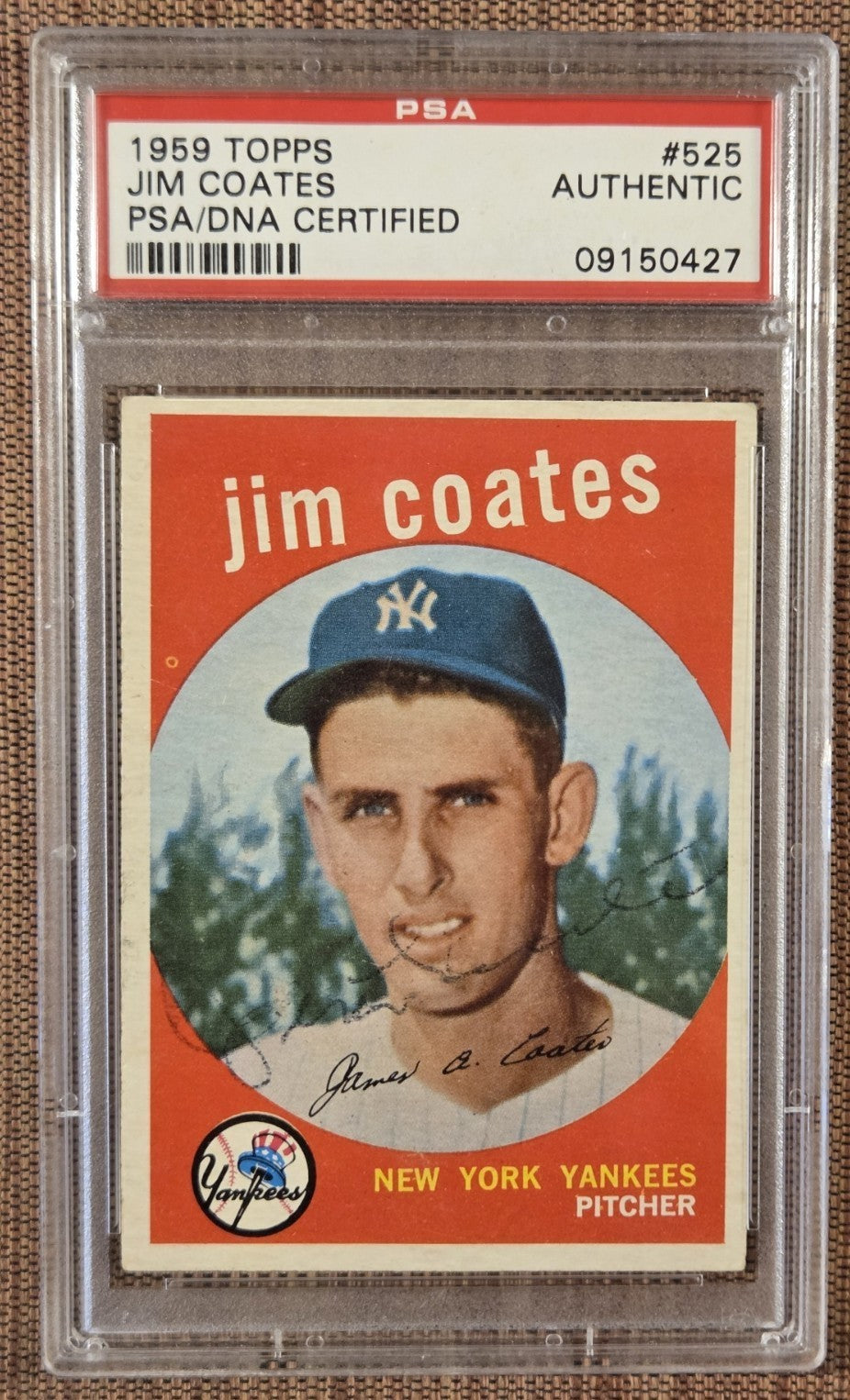 1959 Topps #525 Jim Coates NY Yankees Rookie Baseball Card PSA/DNA AUTO RC0